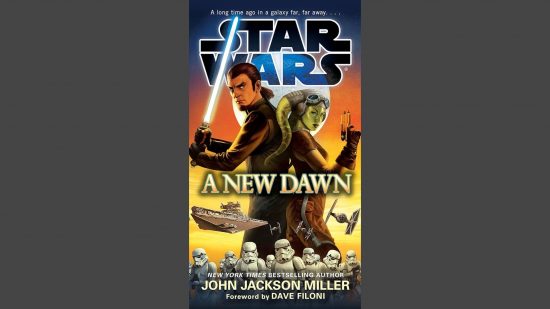 Best Star Wars novels: A New Dawn - image shows the books cover, with Hera and Kanan standing back to back, above an image of Stormtroopers.