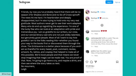 A screenshot of Leigh Bardugo's Instagram post about the cancelation of Shadow and Bone on Netflix 